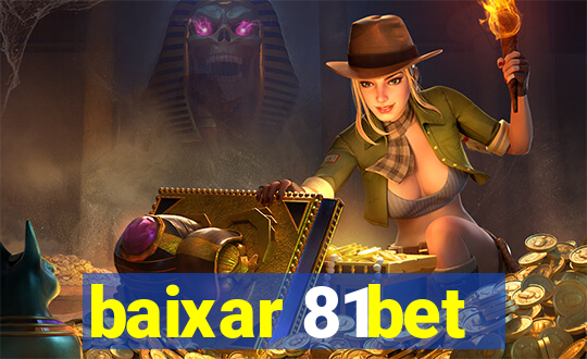baixar 81bet